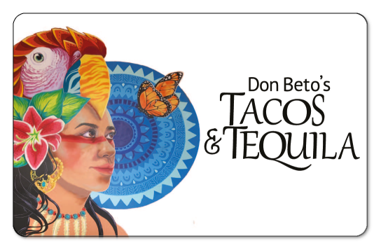 Aztec woman featured on left of card with "Don Beto's Tacos and Tequila" in black text on the right over a white background